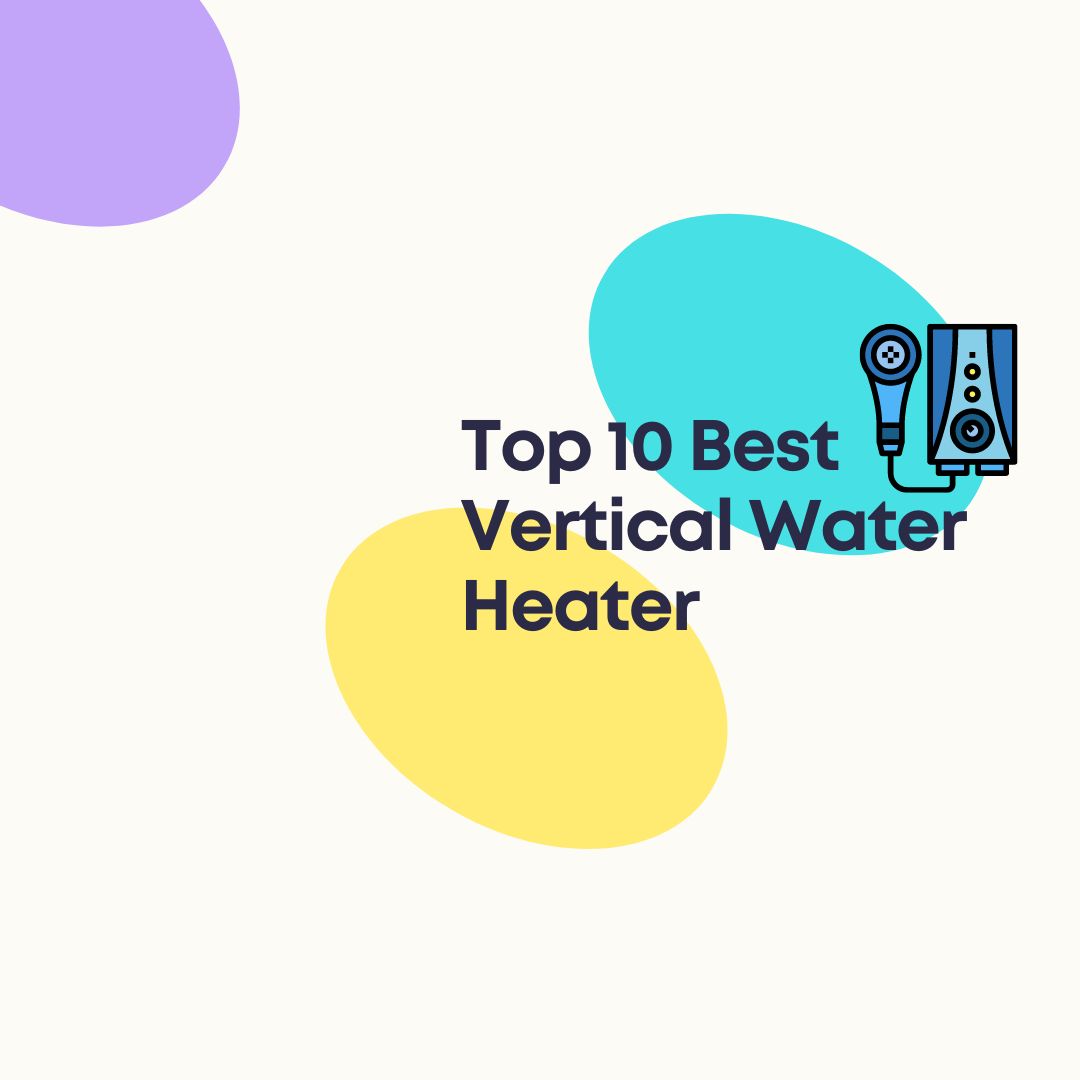 Top 10 Best Water Heaters TheQuick10